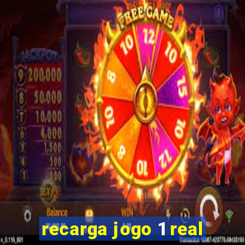 recarga jogo 1 real